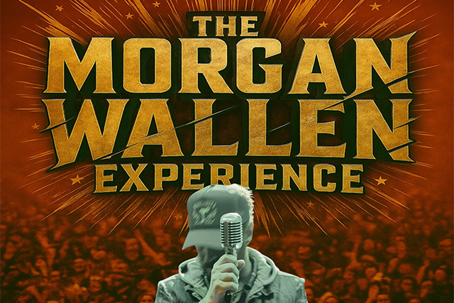 THE MORGAN WALLEN EXPERIENCE